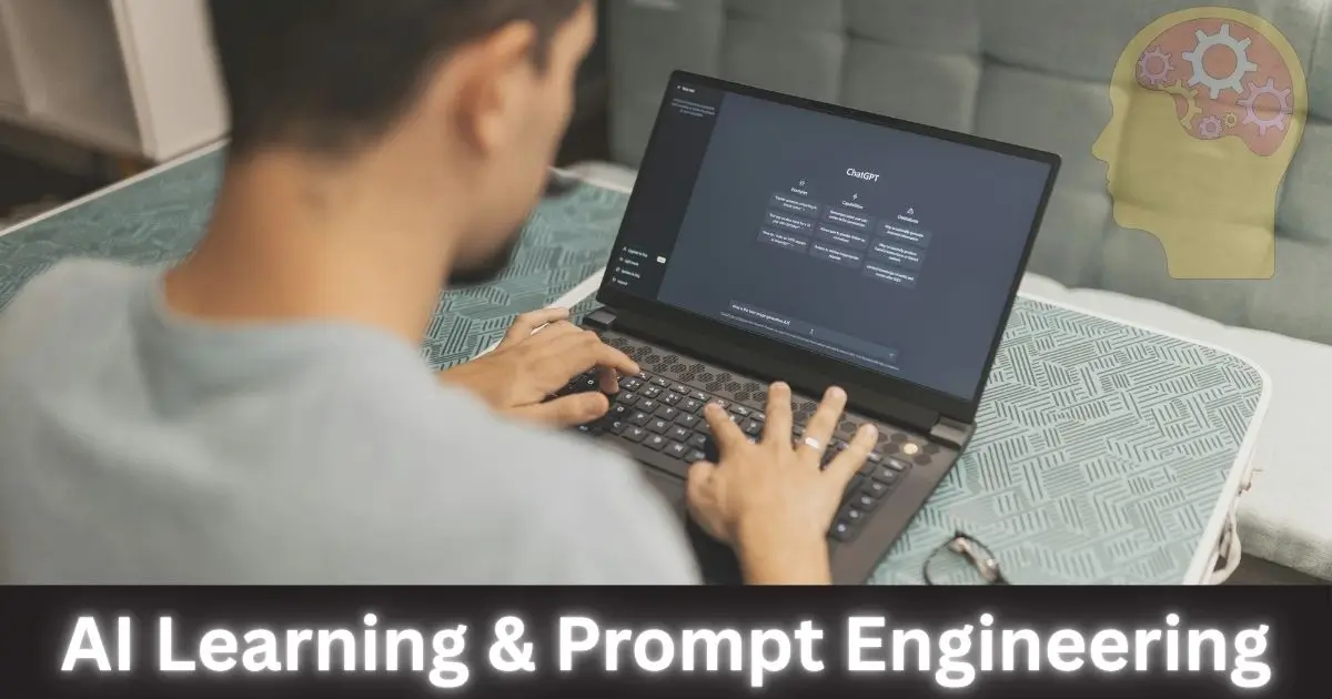AI Learning And Prompt Engineering