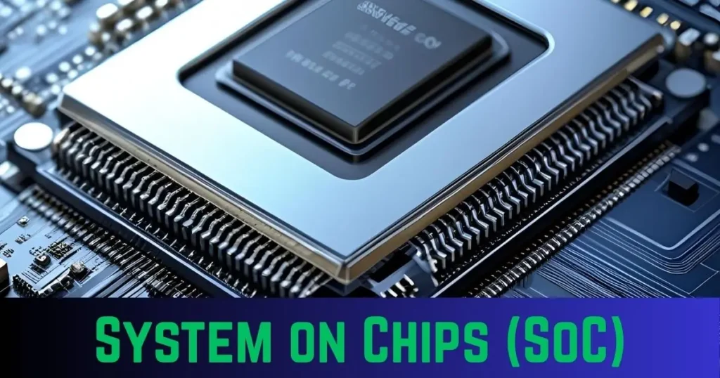 System on Chips