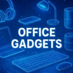 A digital illustration of various office gadgets including a laptop, headphones, desk lamp, smartphone, keyboard, mouse, and smart speakers, with the text "Office Gadgets" in the center.